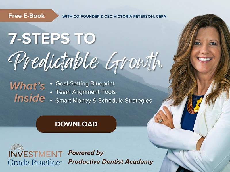 Free E-Book for Dentists: 7-Steps to Predictable Growth